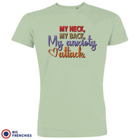 My Neck My Back My Anxiety Attack Men's Organic Cotton Tee