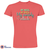 My Neck My Back My Anxiety Attack Men's Organic Cotton Tee