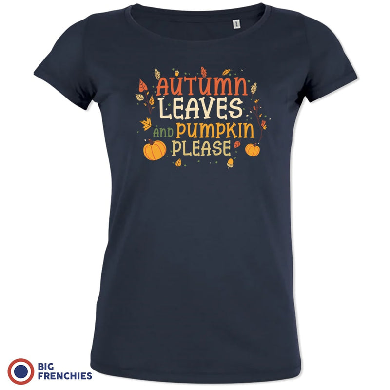 Autumn Leaves and Pumpkin Please Women's Organic Cotton Tee