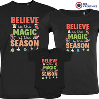 Believe In The Magic of the Season Christmas Matching Family Organic Tees (Set of 3)