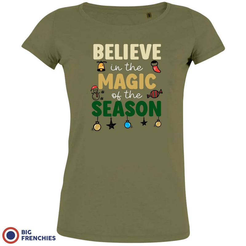 Believe In The Magic of the Season Christmas Women's Organic Cotton Tee