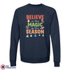 Believe In The Magic of the Season Christmas Unisex Organic Cotton Sweatshirt