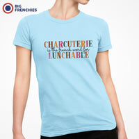 Charcuterie Is The French Word For Lunchable Women's Organic Cotton Tee