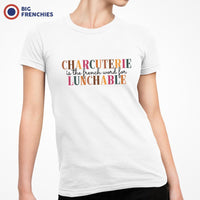 Charcuterie Is The French Word For Lunchable Women's Organic Cotton Tee