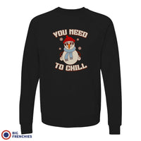 You Need To Chill Christmas Unisex Organic Cotton Sweatshirt