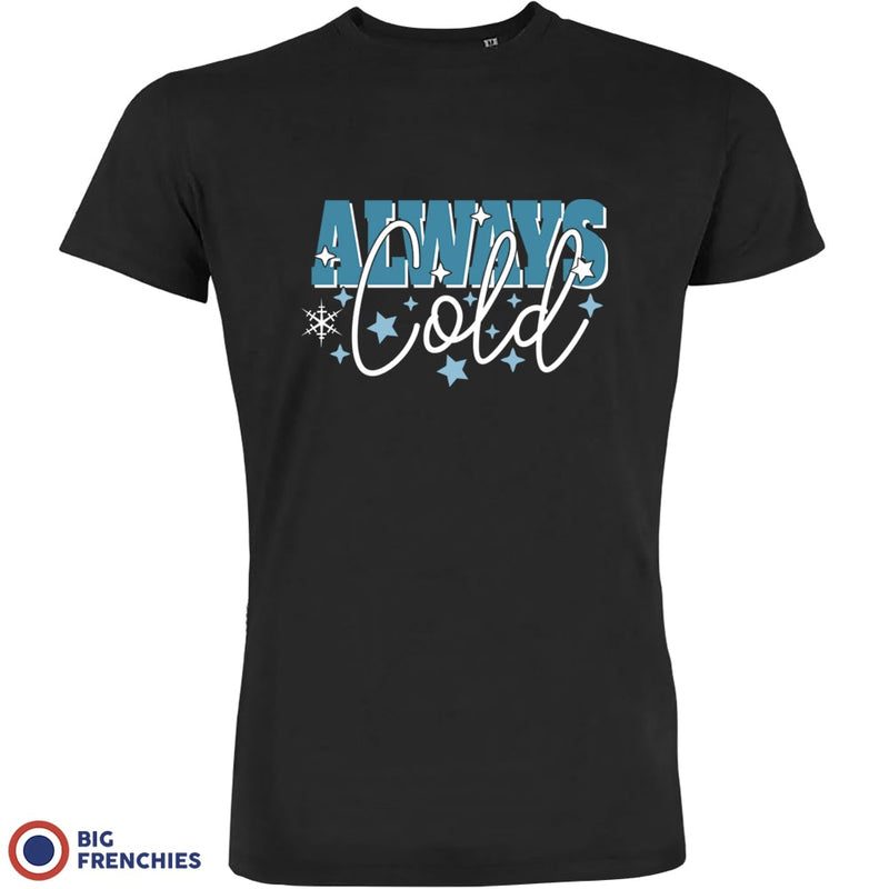 Always Cold Christmas Men's Organic Cotton Tee