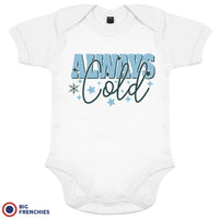 Always Cold Christmas Organic Cotton Baby Onesie