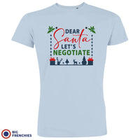 Dear Santa Let's Negotiate Christmas Men's Organic Cotton Tee