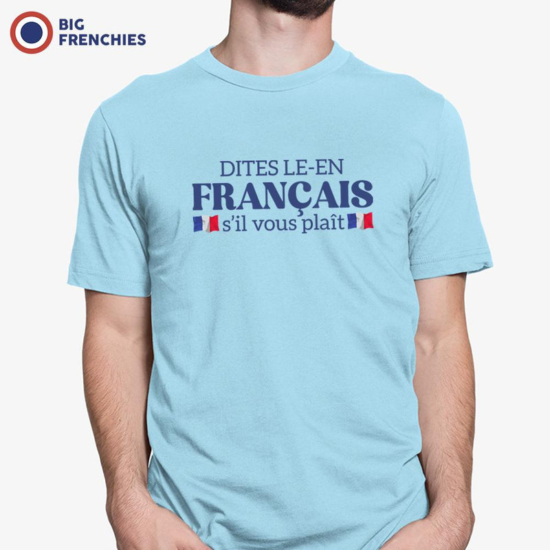 Dites-le en Français, S'il Vous Plaît Men's Organic Cotton Tee