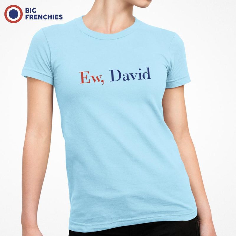 Ew, David Women's Organic Cotton Tee