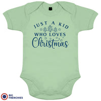 Just a Kid Who Loves Christmas Organic Cotton Baby Onesie