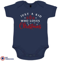 Just a Kid Who Loves Christmas Organic Cotton Baby Onesie