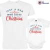 Just a Dad Kid Who Loves Christmas Dad and Child Organic Cotton family Set (Set of 2)