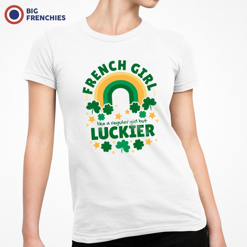 French Girl Like A Regular Girl But Luckier Women's Organic Cotton Tee