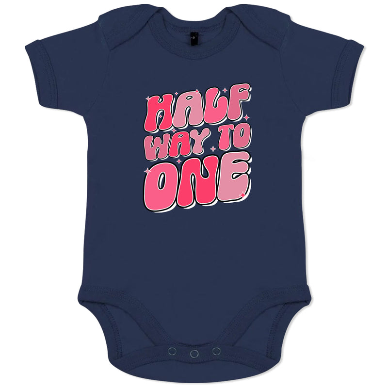 Half Way to One Half Birthday Organic Baby Girl Onesie