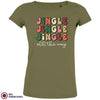 Jingle All The Way Christmas Women's Organic Cotton Tee