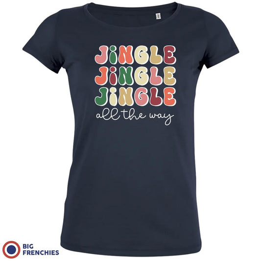 Jingle All The Way Christmas Women's Organic Cotton Tee