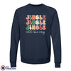 Jingle All The Way Christmas Unisex Organic Cotton Sweatshirt