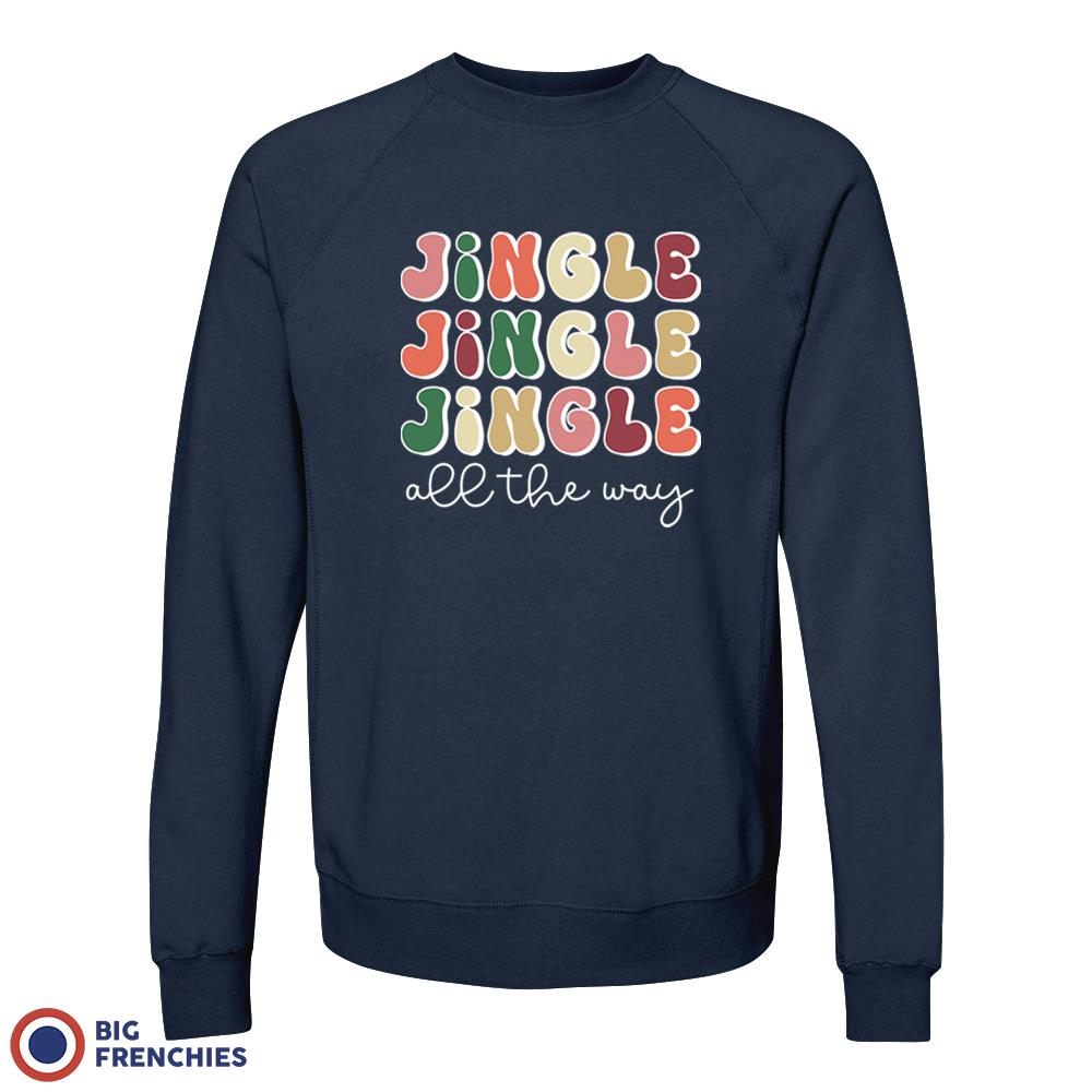 Jingle All The Way Christmas Unisex Organic Cotton Sweatshirt