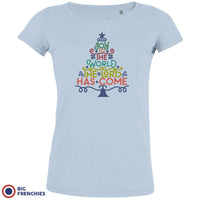 Joy To The World The Lord Has Come Christmas Women's Organic Cotton Tee