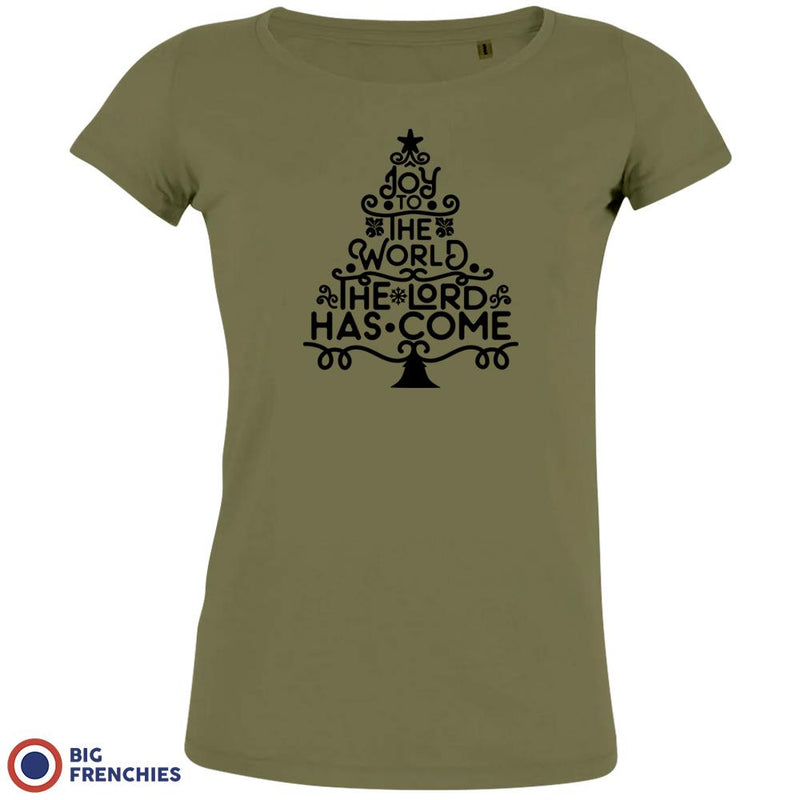 Joy To The World The Lord Has Come Christmas Women's Organic Cotton Tee