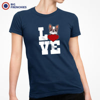 Love French Bulldog Women's Organic Cotton Tee