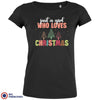 Just A Girl Who Loves Christmas Women's Organic Cotton Tee