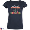 Just A Girl Who Loves Christmas Women's Organic Cotton Tee