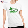 He Is My Lucky Charm Women's Organic Cotton Tee