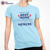 Only The Best Moms Get Promoted to Mémère Women's Organic Cotton Tee