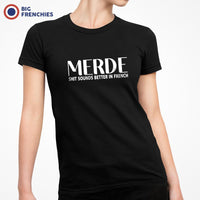 Merde S Sounds Better In French Women's Organic Cotton Tee