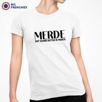 Merde S Sounds Better In French Women's Organic Cotton Tee