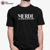 Merde S Sounds Better In French Men's Organic Cotton Tee