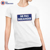 Ne pas Deranger Women's Organic Cotton Tee