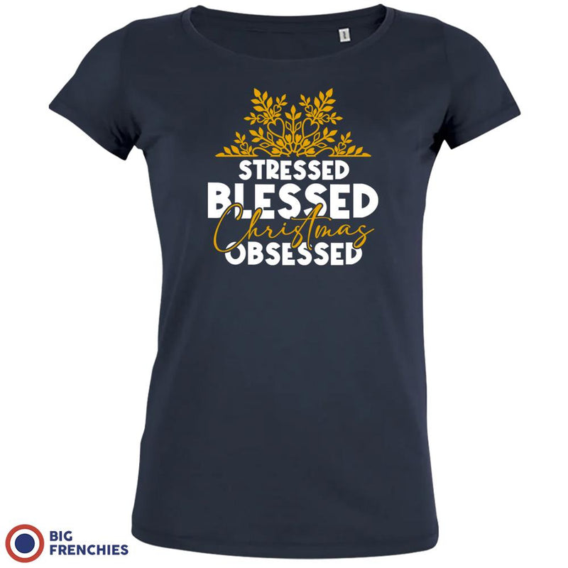 Stressed Blessed Christmas Obsessed Women's Organic Cotton Tee