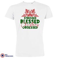 Stressed Blessed Christmas Obsessed Men's Organic Cotton Tee