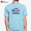 I Speak French What's Your Superpower? Men's Organic Cotton Tee