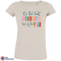 It's The Most Wonderful Time Of The Year Christmas Women's Organic Cotton Tee