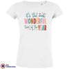 It's The Most Wonderful Time Of The Year Christmas Women's Organic Cotton Tee