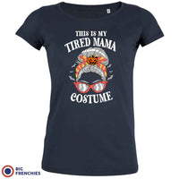 This is My Tired Mama Costume Halloween Women's Organic Cotton Tee