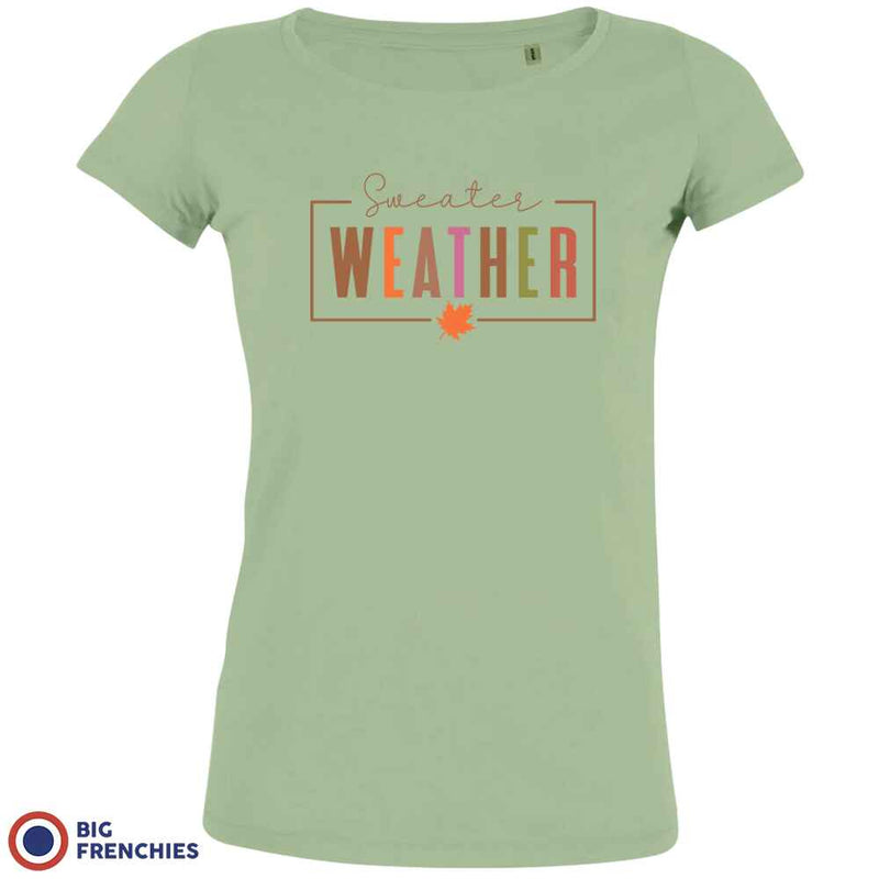 Sweater Weather Women's Organic Cotton Tee