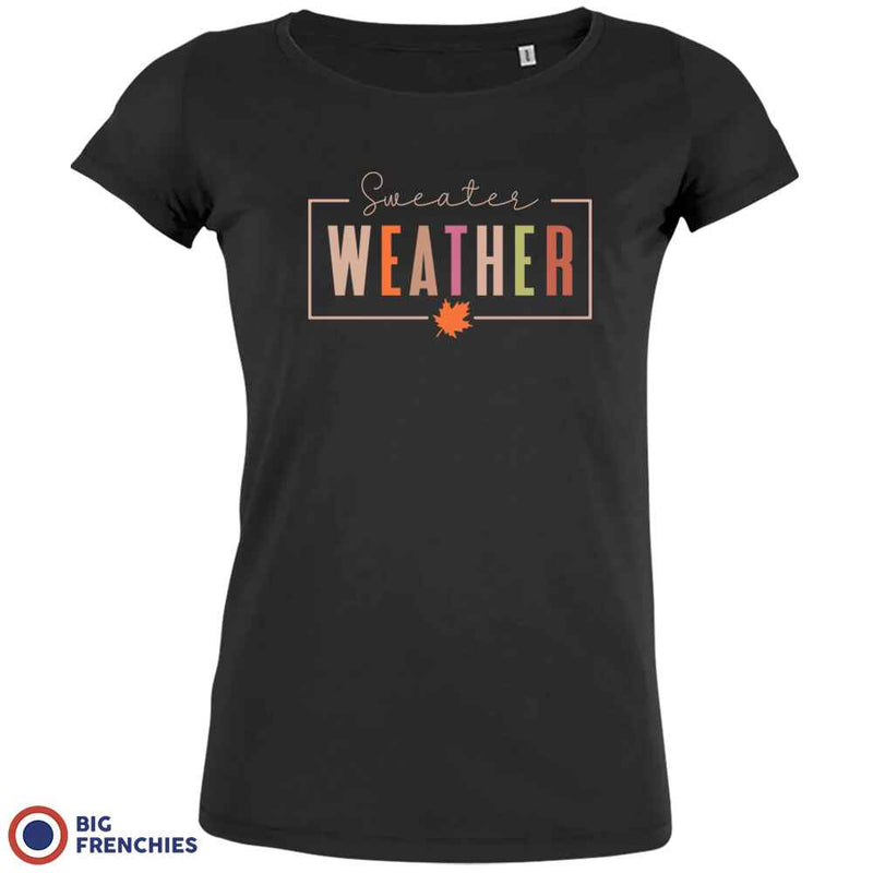 Sweater Weather Women's Organic Cotton Tee