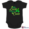 Who Needs Luck When you're This Cute Organic Cotton Baby Onesie