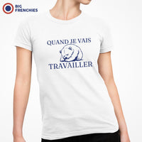 Quand Je Vais Travailler Women's Organic Cotton Tee