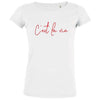 C'est La Vie Women's Organic Tee