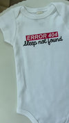 Error 404 Sleep Not Found Organic Baby Onesie