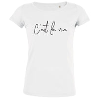 C'est La Vie Women's Organic Tee - BIG FRENCHIES