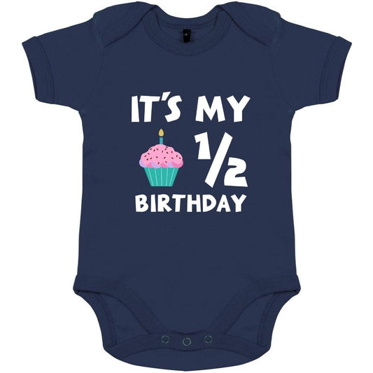 It's My Half Birthday Onesie - BIG FRENCHIES