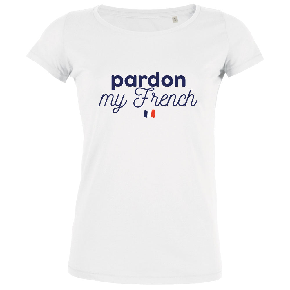 Pardon My French Women's Organic Tee - BIG FRENCHIES