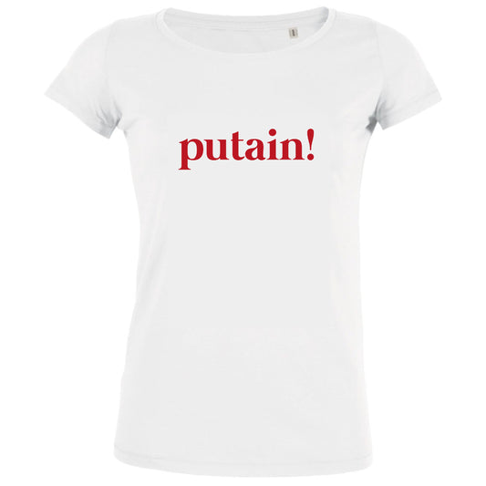 Putain Women's Organic Tee - BIG FRENCHIES